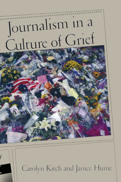 Journalism a Culture of Grief