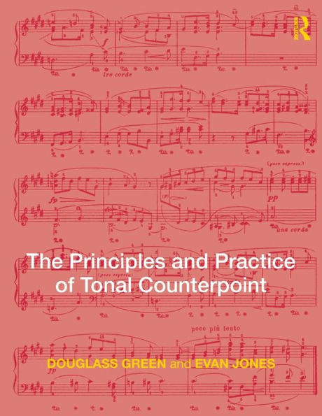 The Principles and Practice of Tonal Counterpoint / Edition 1