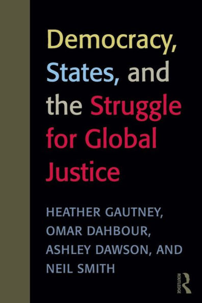 Democracy, States, and the Struggle for Social Justice / Edition 1