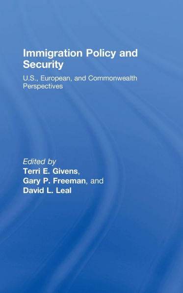 Immigration Policy and Security: U.S., European, Commonwealth Perspectives