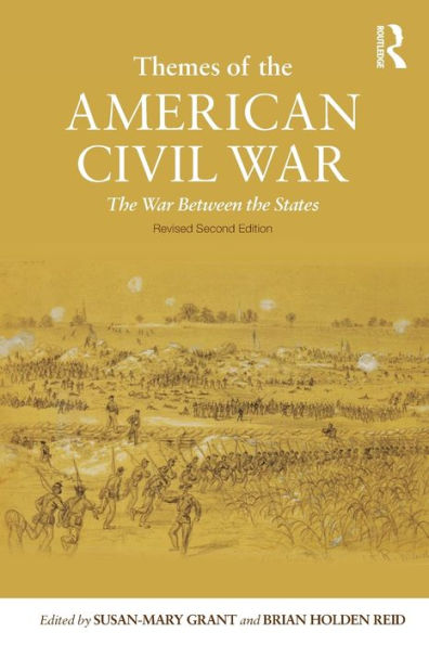 Themes of the American Civil War: The War Between the States / Edition 1