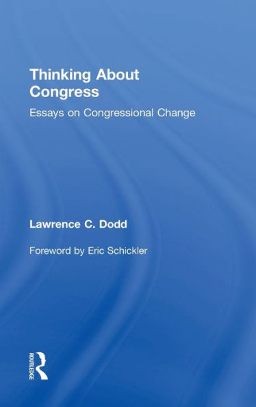 Thinking About Congress: Essays on Congressional Change