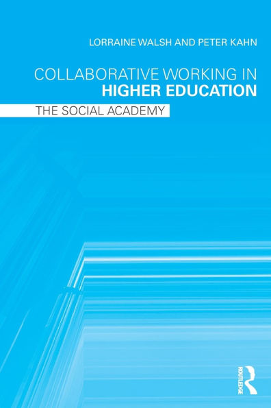 Collaborative Working Higher Education: The Social Academy