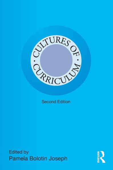 Cultures of Curriculum / Edition 2