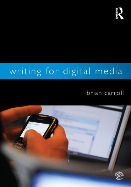 Writing for Digital Media / Edition 1