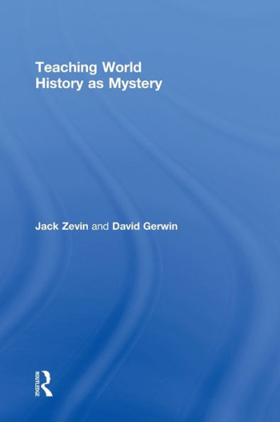 Teaching World History as Mystery