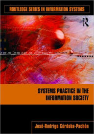 Title: Systems Practice in the Information Society, Author: José-Rodrigo Córdoba-Pachón