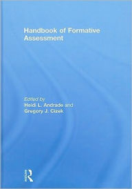 Title: Handbook of Formative Assessment / Edition 1, Author: Heidi L. Andrade