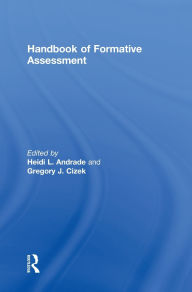 Title: Handbook of Formative Assessment / Edition 1, Author: Heidi L. Andrade