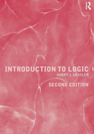 Title: Introduction to Logic / Edition 2, Author: Harry J Gensler
