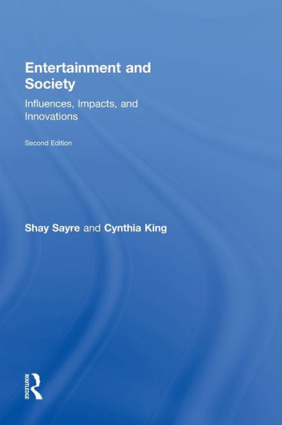 Entertainment and Society: Influences, Impacts, and Innovations / Edition 1