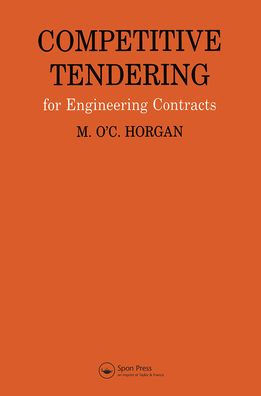 Competitive Tendering for Engineering Contracts / Edition 1