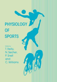 Title: Physiology of Sports / Edition 1, Author: Thomas Reilly
