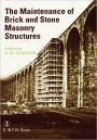 Maintenance of Brick and Stone Masonry Structures / Edition 1