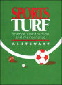 Sports Turf: Science, construction and maintenance / Edition 1