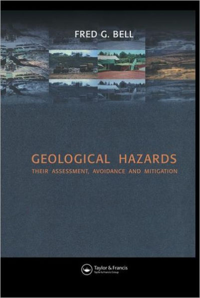 Geological Hazards: Their Assessment, Avoidance and Mitigation / Edition 1