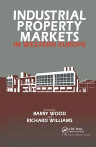 Title: Industrial Property Markets in Western Europe, Author: R.H. Williams