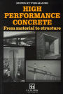 High Performance Concrete: From material to structure / Edition 1