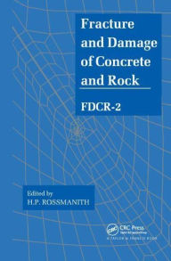 Title: Fracture and Damage of Concrete and Rock - FDCR-2, Author: H.P. Rossmanith