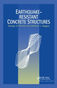 Title: Earthquake Resistant Concrete Structures, Author: Andreas Kappos