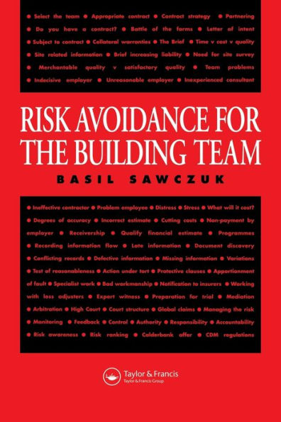 Risk Avoidance for the Building Team / Edition 1