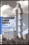 Title: Construction - Craft to Industry / Edition 1, Author: Gyula Sebestyen
