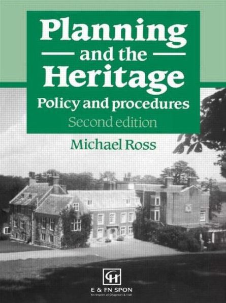 Planning and the Heritage: Policy procedures