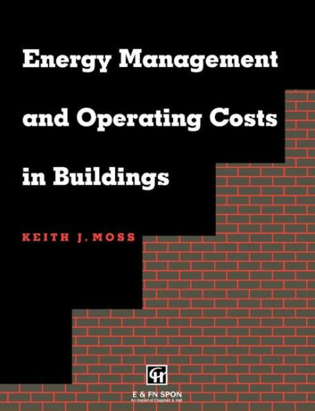 Energy Management and Operating Costs in Buildings / Edition 1