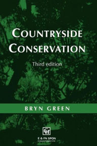 Title: Countryside Conservation: Land Ecology, Planning and Management / Edition 1, Author: Bryn Green