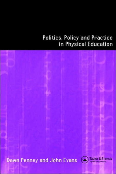 Politics, Policy and Practice Physical Education