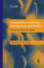 Competitive Tendering - Management and Reality: Achieving value for money