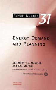 Title: Energy Demand and Planning / Edition 1, Author: J.C. McVeigh