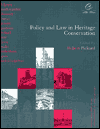Title: Policy and Law in Heritage Conservation, Author: Robert Pickard