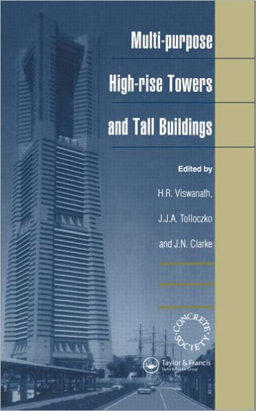 Multi-purpose High-rise Towers and Tall Buildings / Edition 1