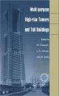 Multi-purpose High-rise Towers and Tall Buildings / Edition 1
