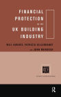 Financial Protection in the UK Building Industry: Bonds, Retentions and Guarantees / Edition 1