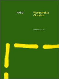 Title: HAPM Workmanship Checklists / Edition 1, Author: Construction Audit Ltd.