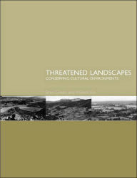 Title: Threatened Landscapes: Conserving Cultural Environments, Author: Bryn Green