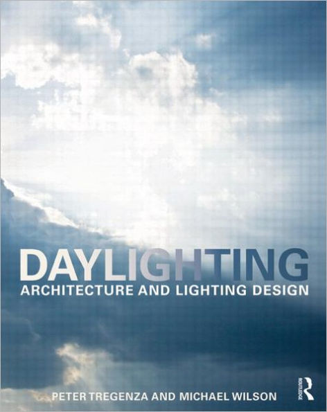 Daylighting: Architecture and Lighting Design / Edition 1