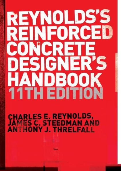 Reinforced Concrete Designer's Handbook / Edition 11