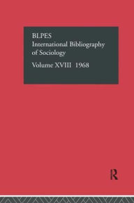 Title: IBSS: Sociology: 1968 Vol 18, Author: International Committee for Social Science Information and Documentation