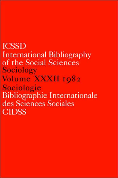 IBSS: Sociology: 1982 Vol 32 / Edition 1