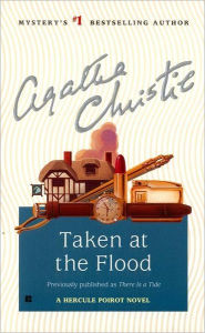 Taken at the Flood (Hercule Poirot Series)