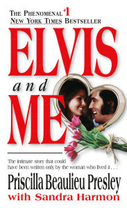 Ebooks download forums Elvis and Me by Priscilla Beaulieu Presley, Sandra Harmon English version PDF