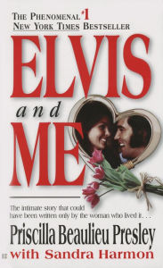 Title: Elvis and Me, Author: Priscilla Presley