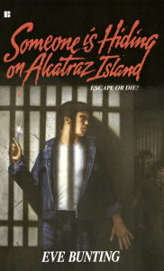 Title: Someone Is Hiding on Alcatraz Island, Author: Eve Bunting