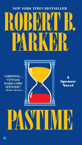 Pastime (Spenser Series #18)