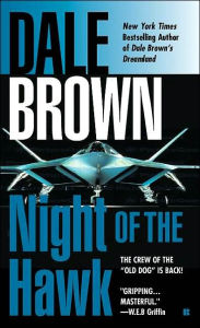 Title: Night of the Hawk (Patrick McLanahan Series #4), Author: Dale Brown
