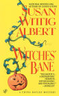Witches' Bane (China Bayles Series #2)