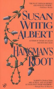 Title: Hangman's Root (China Bayles Series #3), Author: Susan Wittig Albert